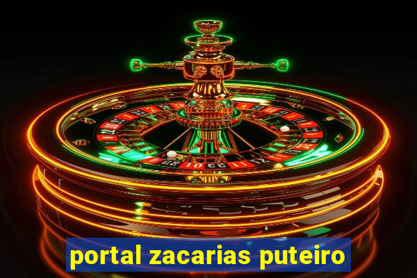 portal zacarias puteiro